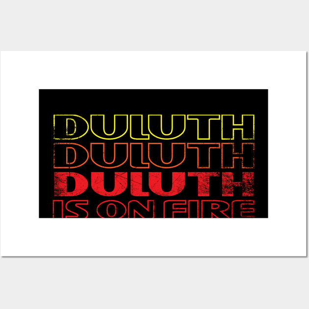 Duluth is on Fire Wall Art by dann